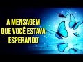 VOCÊ MERECE OUVIR ESTA MENSAGEM DO UNIVERSO (Se você viu isso, é para você)