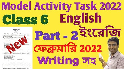 Class 6 Model Activity Task 2022 English Part 2 || February 2022 Activity Task Class 6 English