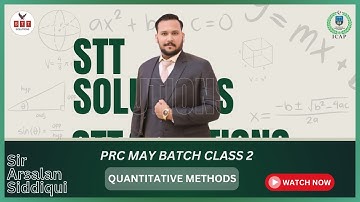 PRC-2 QMT Class 2 By Sir Arsalan Siddiqui (Financial Math)