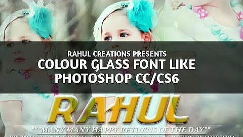 COLOUR GLASS FONT LIKE PHOTOSHOP CC/CS6 IN ANDROID BY RAHUL CREATIONS