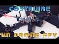 Costruire un DRONE FPV partendo da ZERO