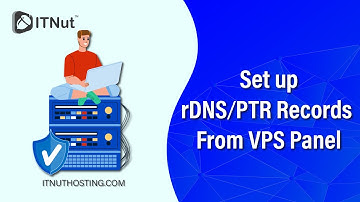 How to Setup PTR Records from VPS Panel - IT Nut
