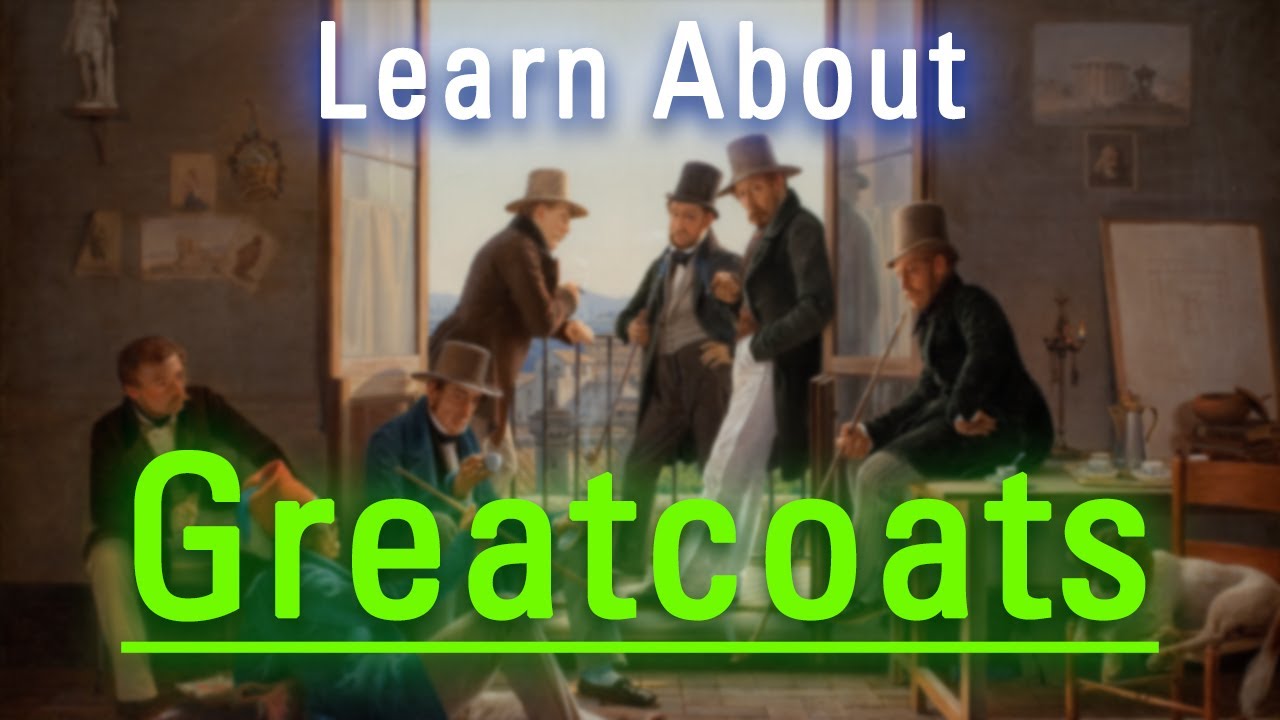 How to Say Greatcoats in English? What is Greatcoats? How Does