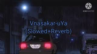 Vnasakar-uYa 21+ (Slowed+Reverb)