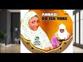 Annabi Da Isa Yake Murjanatu Adam Bukhari Ambato Hafiz Abdallah Hausa Kasida