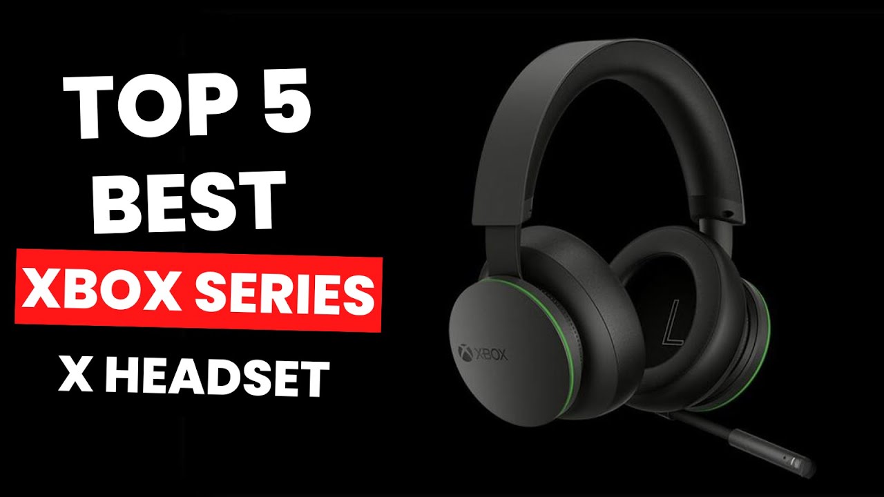 Top 5: Best Xbox Series X Headset (2025) - YouTube