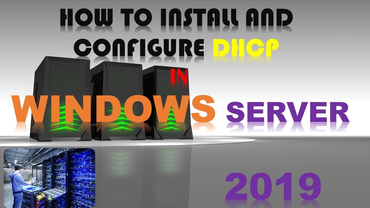 HOW TO INSTALL AND CONFIGURE DHCP using WINDOWS SERVER 2019