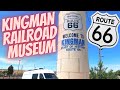 Kingman Railroad Museum Historic Route 66