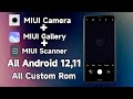 Miui Camera +Gallery+Scanner For All Android 11,12 Custom Roms|Install Now Anx Camera|Best MIUI Cam|