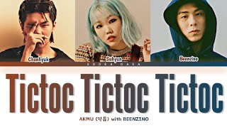 AKMU (악뮤) - 'Tictoc Tictoc Tictoc' (째깍 째깍 째깍) (With Beenzino) Lyrics (Han/Rom/Eng)