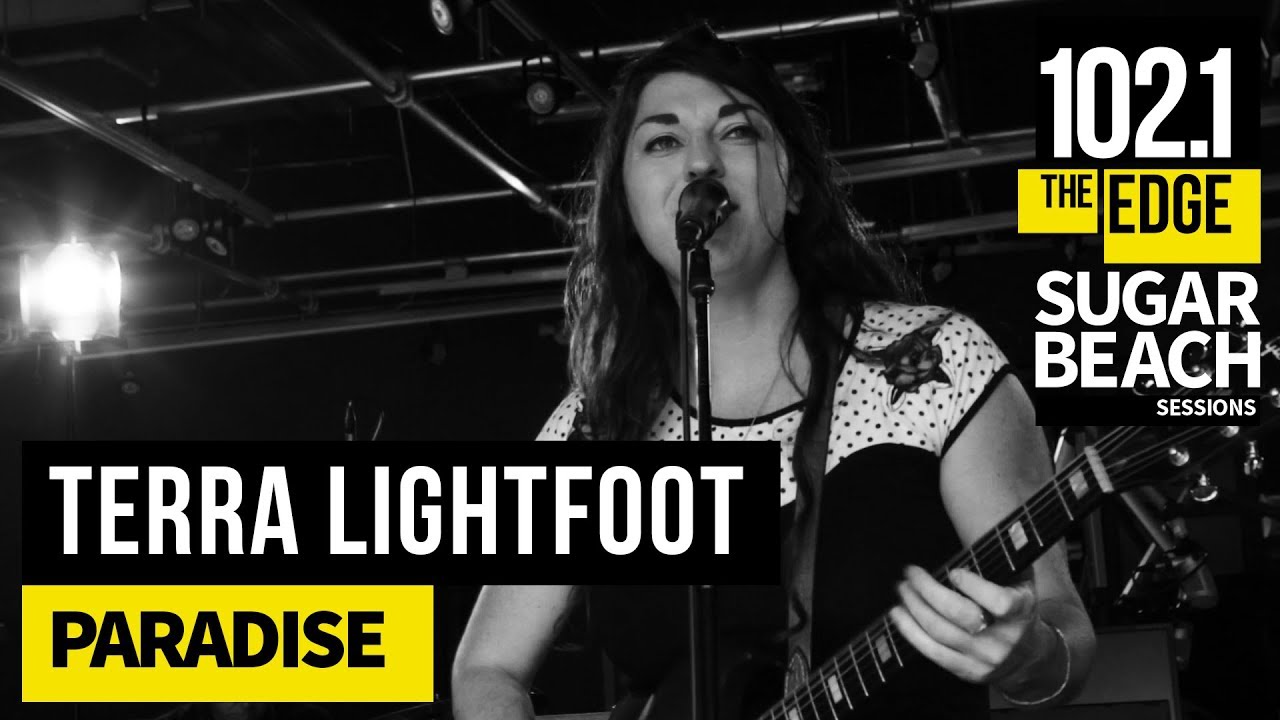 Watch Terra Lightfoot - Paradise (Live at the Edge) on YouTube Watch Terra Lightfoot - Paradise (Live at the Edge) on YouTube