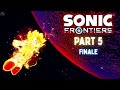 The End Arrives Sonic Frontiers (#5)