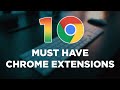 Top 10 Must Have Chrome Extensions 2021