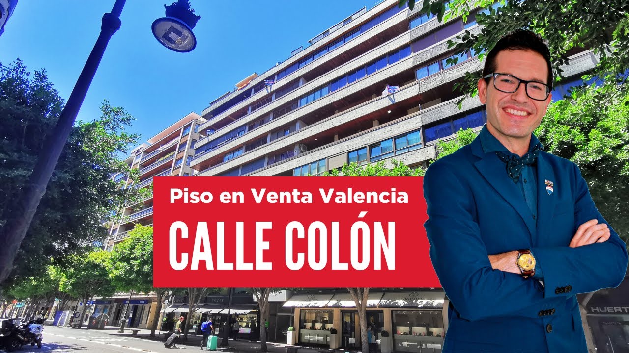 PISO EN VENTA CALLE COLON DE VALENCIA - YouTube