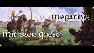 Megatibia - Mithror Quest (Level 200)