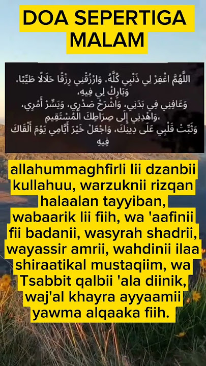 DOA SEPERTIGA MALAM #doa #sepertigamalam #malam #amalan #tahajjud #sholat #fyp