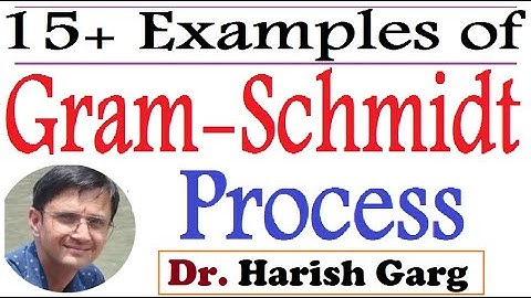 Examples of Gram Schmidt Process | Easiest Way