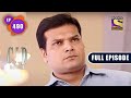 CID (सीआईडी) Season 1 - Episode 490 - A Corpse Beneath A Chunk Of Cement - Full Episode