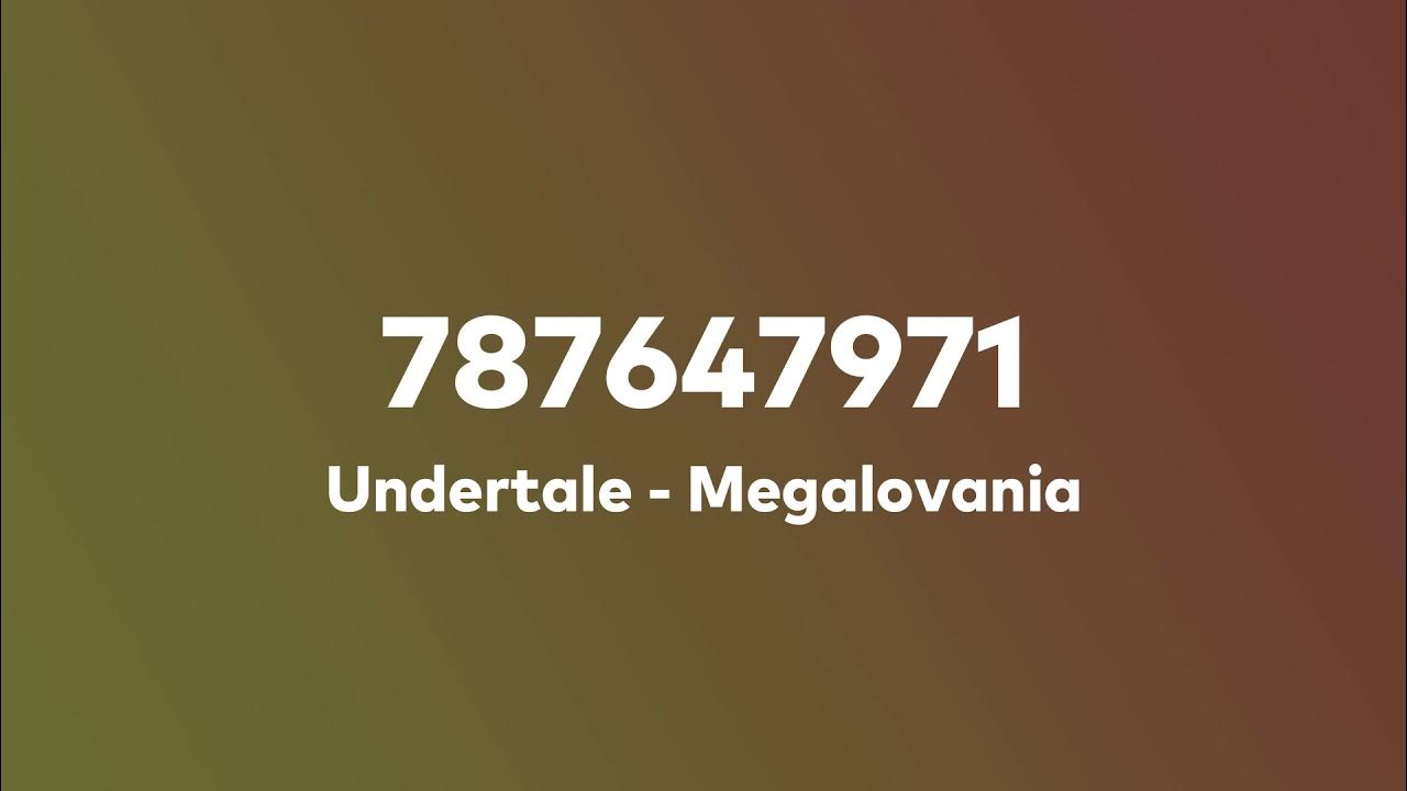 MEGALOVANIA Music ID Roblox Song Codes 2021 YouTube