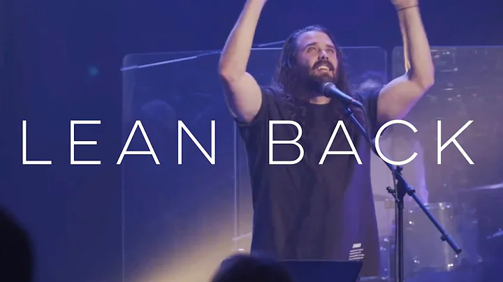 Lean Back | Caleb Kuenzli