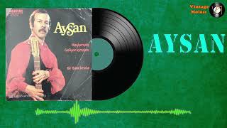 Aysan - Bir Kara Sevda 1980 Og Plak Kaydı İnternette İlk