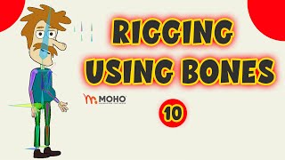 Rigging a Character using Bones in Moho (Anime Studio)