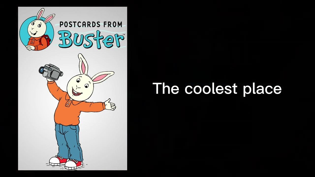 Postcards from Buster OST the coolest place YouTube