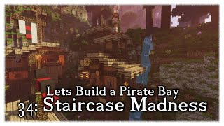 Gundahar - Lets Build a Pirate Bay #34: Staircase Madness - Minecraft