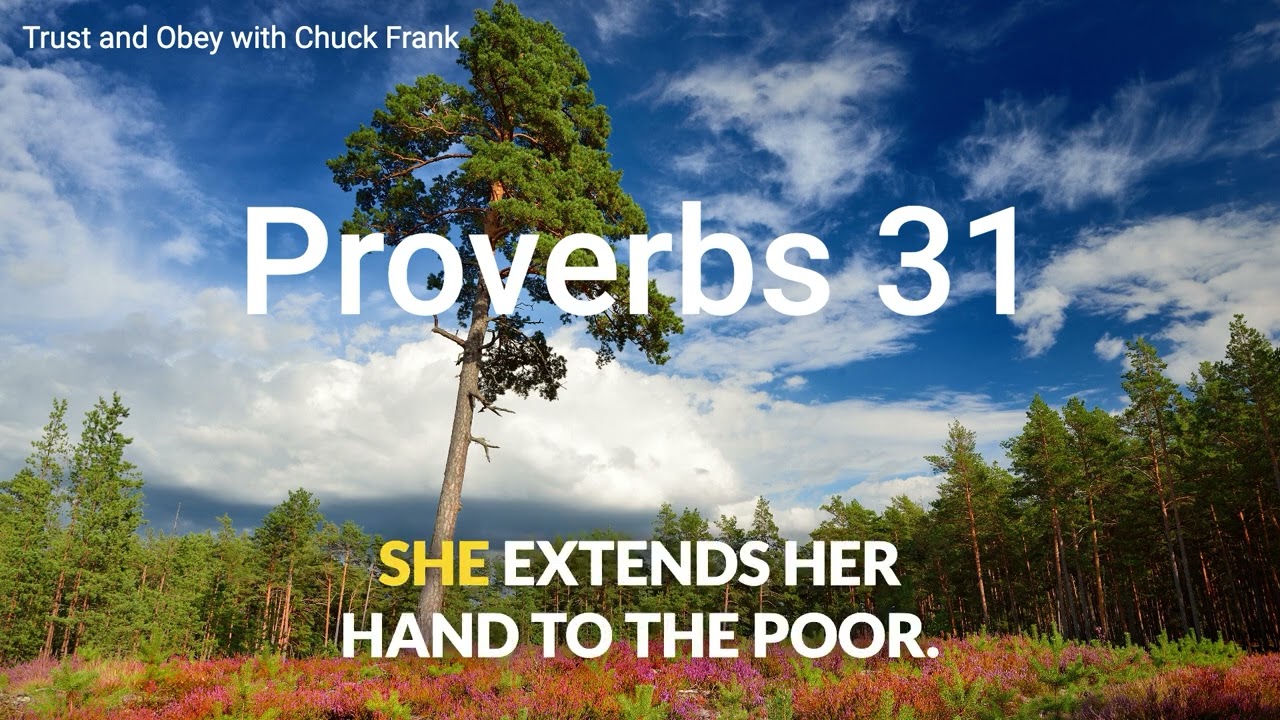 Proverbs 31: The Virtuous Wife and Wisdom for Leaders, taught by Chuck Frank