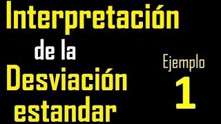 How to interpret the standard deviation, interpretation - example 1