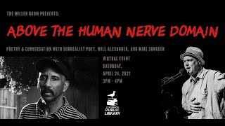 Spoken Word/Spoken Art Series: &quot;Above the Human Nerve Domain&quot;