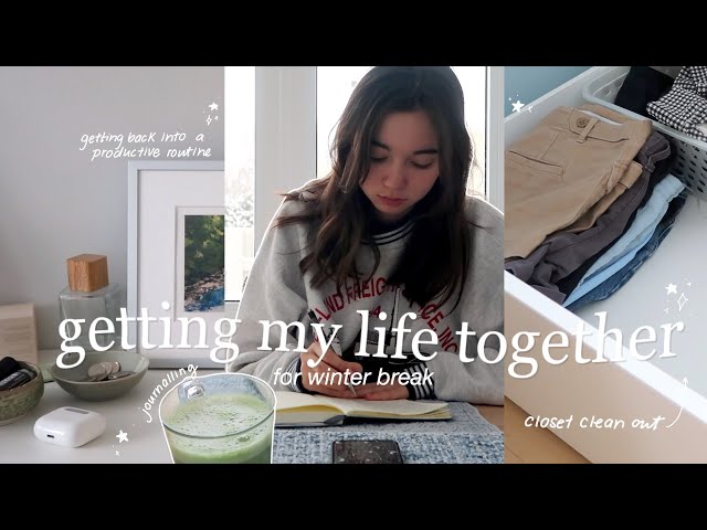 getting my life together for winter break | journalling, closet clean out and productive vlog class=