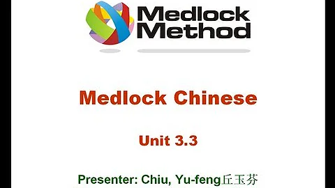 MMC 3.3 Medlock Method Chinese Lesson 3.3