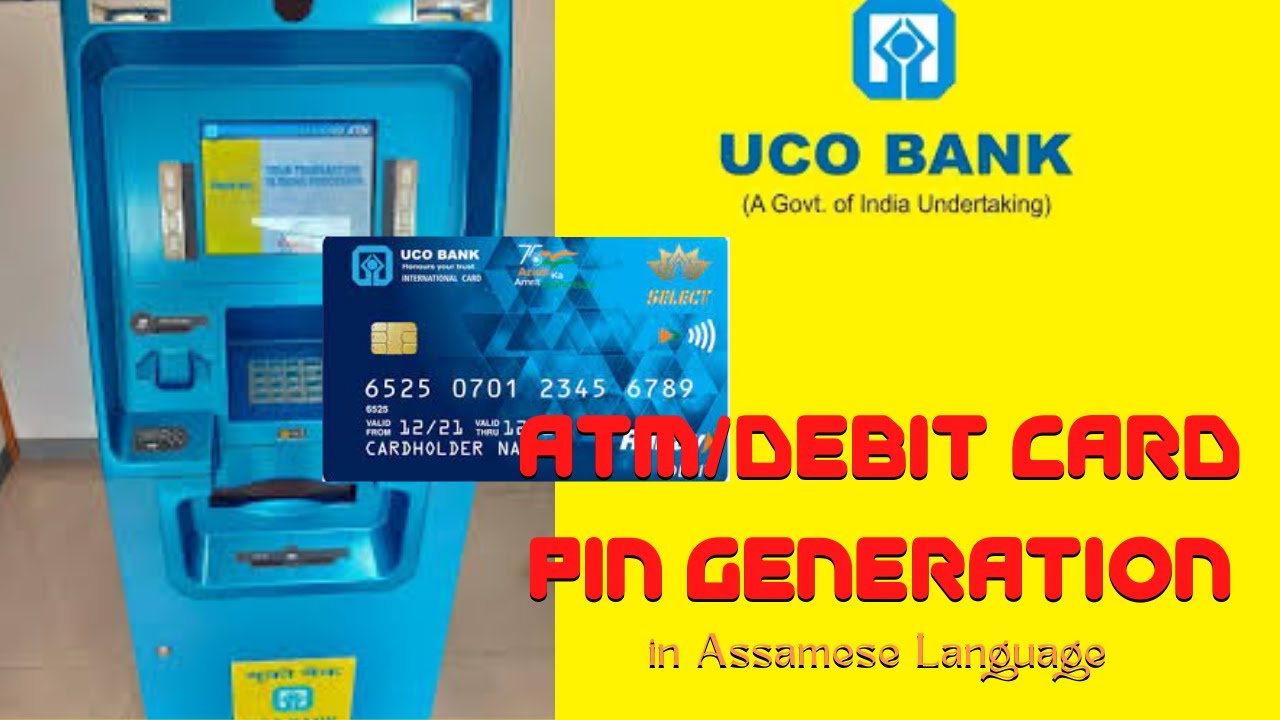 UCO Bank ATM Card Pin Generation Assamese atm Card pin Generation uco-bank-atm-card-pin-generation-assamese-atm-card-pin-generation