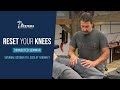 Reset your Knees (Connected Seminar)