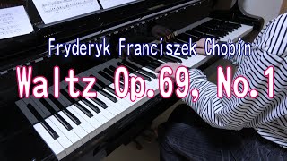 ショパン　ワルツ９番 Op.69-1　告別　　[ Chopin waltz No.9 Op.69-1 ]