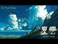 [PianoBGM] 夏雲 - Summer Clouds - | 作業 勉強 散歩 創作活動 chillout relax etc #piano #勉強bgm #ai