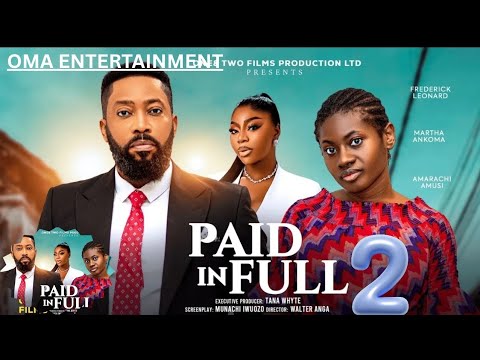 PAID IN FULL 2- FREDERICK LEONARD, LATEST NOLLYWOOD MOVIE #2026movies #movie 