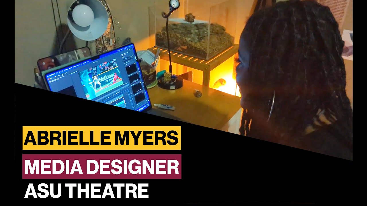 ASU THEATRE: Media Designer