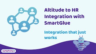 Altitude to HR Integration with Symphony3 SmartGlue