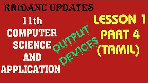 11th Computer Science /Computer application LESSON - 1 (PART - 4) TAMIL MEDIUM
