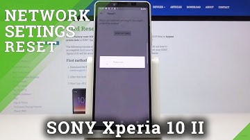 Sony Xperia 10 II Reset Network Settings