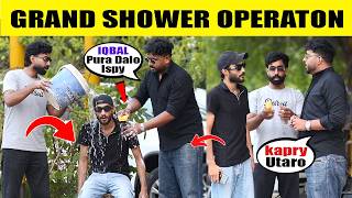 Grand Shower Operation Prank in Public 🤣 || by Sharik & Iqbal Malik