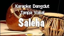 Karaoke Saleha (Tanpa Vokal) Dangdut  - Durasi: 5:14. 