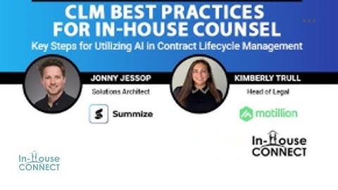 CLM Best Practices For In-House Counsel Key Steps for Utilizing Al in Contract Lifecycle Management