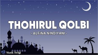 Thohirul Qolbi (Mawlaya) - Alfina Nindiyani (Lirik Sholawat)