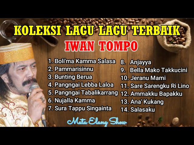 KOLEKSI LAGU LAGU TERBAIK IWAN TOMPO  - LAGU MAKASSR POPULER DAN TERBARU 2021 class=