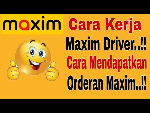 Cara Kerja Maxim Driver...!! Cara Mendapatkan Orderan Maxim ~ Maxim Ojek Online class=