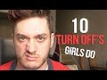 10 Unattractive Things Girls Do