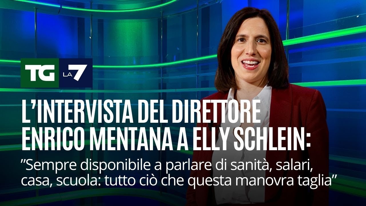 L’intervista del direttore Enrico Mentana a Elly Schlein